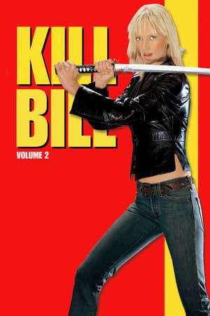 მოკალი ბილი 2  / mokali bili 2  / Kill Bill: Vol. 2