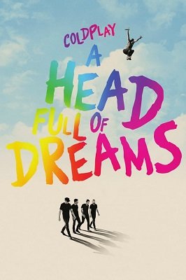 Coldplay: ოცნებებით სავსე თავი  / Coldplay: ocnebebit savse tavi  / Coldplay: A Head Full of Dreams