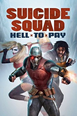 თვითმკვლელთა რაზმი: ჯოჯოხეთი სასჯელად  / tvitmkvlelta razmi: jojoxeti sasjelad  / Suicide Squad: Hell to Pay
