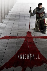 ორდენის დაცემა / Knightfall