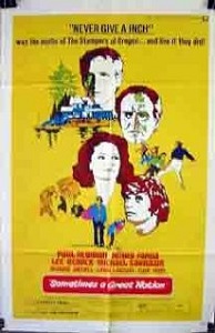 ზოგჯერ დიდი ნეტარება / Sometimes a Great Notion