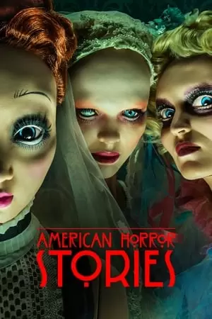 ამერიკული საშინელებათა ისტორიები / American Horror Stories