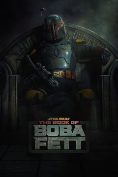 ვარსკვლავური ომები: ბობა ფეტის წიგნი / Star Wars: The Book of Boba Fett