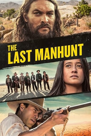 უკანასკნელი ნადირობა | The Last Manhunt