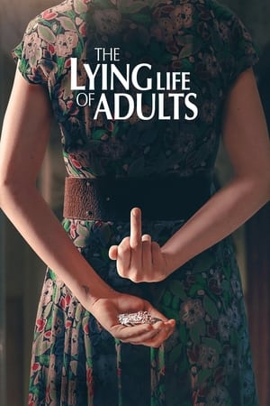ტყუილი ზრდასრული ცხოვრება | The Lying Life of Adults