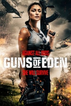 ედემის იარაღი | Guns of Eden