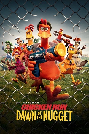 ქათმების გაქცევა 2 | Chicken Run: Dawn of the Nugget (Chicken Run )