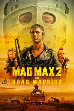 შეშლილი მაქსი 2 | Mad Max 2