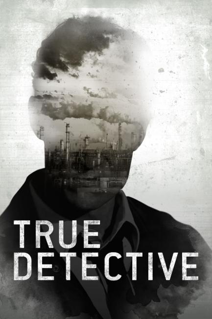 ნამდვილი დეტექტივი / True Detective