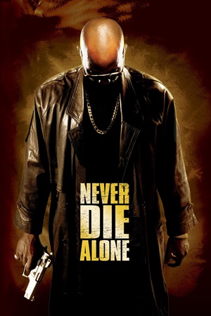 არ მოკვდე მარტო / Never Die Alone