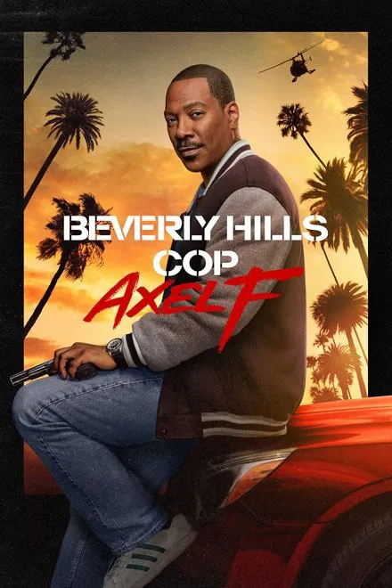 პოლიციელი ბევერლი ჰილზიდან 4 / Beverly Hills Cop: Axel F